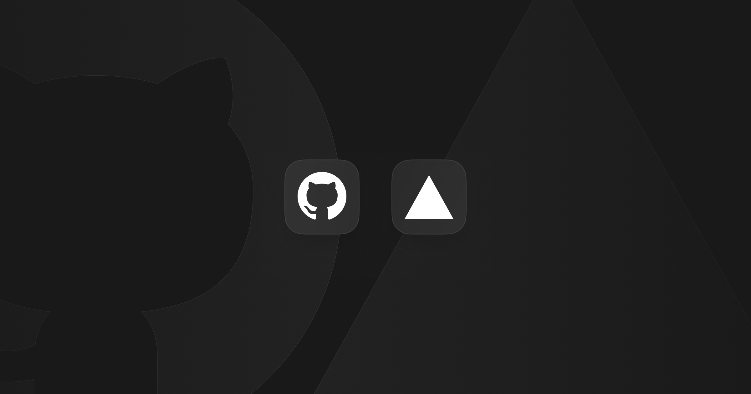 GitHub and Vercel integrations
